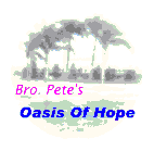 Bro. Pete's Oasis of Hope logo.